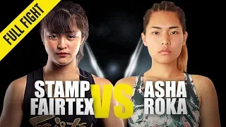 Stamp Fairtex vs. Asha Roka | ONE Full Fight | August 2019