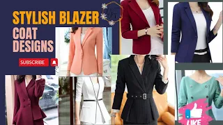 Stylish Blazer Coat Designs/ Most elegant blazer Designs/ Top trending blazer Designs for girls