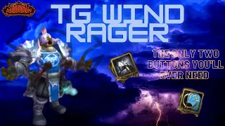 Project Ascension - THE BG BEAST, TG Wind Rager WoW Classless PvP