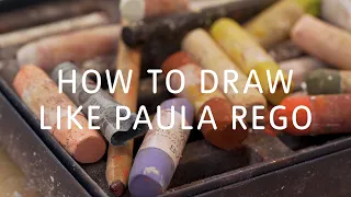 How to Draw Like Paula Rego | Tate