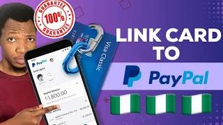 [2023 UPDATED] HOW TO LINK YOUR CARD TO PAYPAL IN NIGERIA