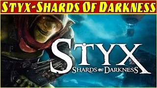 ИГРОСМОТР●Styx Shards Of Darkness●Маленький Орк●Как Орудие Убийства