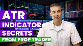 Top 3 Strategies to Profit From the ATR Indicator (Prop Trader Secrets)