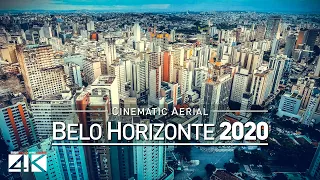 【4K】Drone Footage | Belo Horizonte - Capital of Minas Gerais | BRAZIL 2019 .:: Cinematic Aerial Film