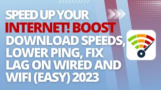 How To SPEED UP Internet! Boost Download Speeds, Lower Ping, Fix Lag on Wired And WiFi (Easy) 2023