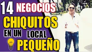 14 NEGOCIOS CHIQUITOS EN UN LOCAL PEQUEÑO