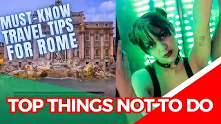 😯 Italy Travel Tips / TOP Things You Should NEVER Do in Rome