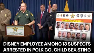 Polk Sheriff Grady Judd: Undercover child sex sting operation busts 13 'predators' in Florida