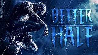 Spider-Man | Better Half