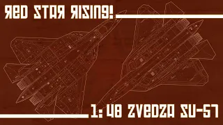 Red Star Rising! Building the Zvezda 1/48 SU-57 - Part Two