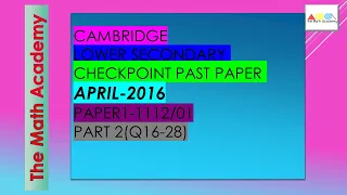 Checkpoint Secondary 1 Maths Paper 1 -PART 1/April 2016/Cambridge Lower Secondary/1112/01-SOLVED