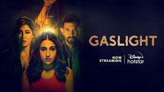 Gaslight | Now Streaming | DisneyPlus Hotstar