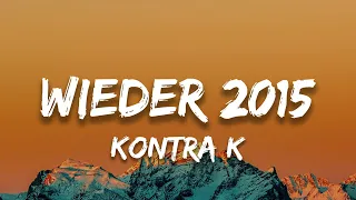 Wieder 2015 - Kontra K (Lyrics)