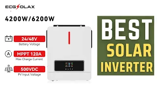 Best Solar Hybrid Inverter | ECGSOLAX 4200W 6200W Solar Hybrid Inverter Review in 2024