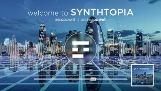 Eric C. Powell, Andrea Powell - Welcome to Synthtopia