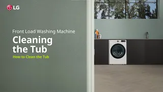 LG Washer : How to Clean the Tub | LG