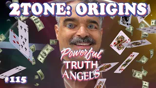 HOW ALEX BECAME 2TONE POST-BIRTHDAY BONELESS SPECIAL | Powerful Truth Angels | EP 115