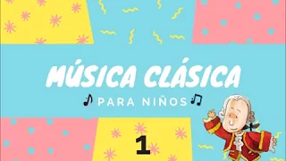 Música Clásica para niños 1 - ClavedeCelia
