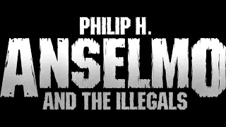 Philip H. Anselmo and The Illegals - A Vulgar Display Of Pantera [Full Set]