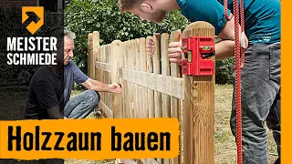 Holzzaun bauen | HORNBACH Meisterschmiede