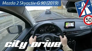 Mazda 2 Skyactiv-G 90 (2019) - City Drive