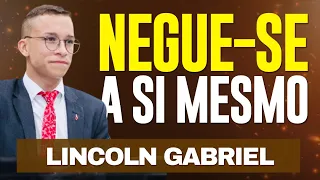 Lincoln Gabriel - NEGUE-SE A SI MESMO, tome a sua cruz e siga-me ✝ (Mateus 16)