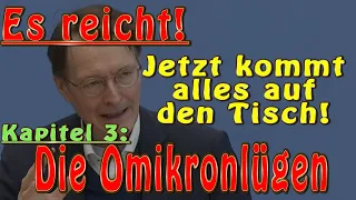 Es reicht! Alles auf den Tisch - Kapitel 3 - "Die Omikronlügen"