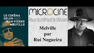 Jean-Pierre Melville vu par RUI NOGUEIRA