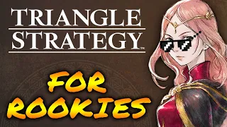 Triangle Strategy - Tips and Tricks