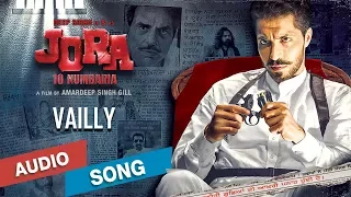 Vailly (Full Audio) : Labh Heera | Deep Sidhu | New Punjabi Movie Song