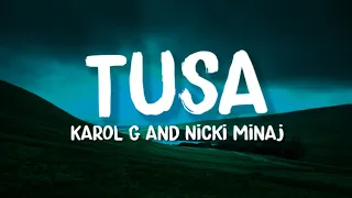 Karol G and Nicki Minaj - Tusa (Letra / Lyrics)