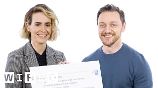 James McAvoy & Sarah Paulson Answer the Web's Most Searched Questions | WIRED