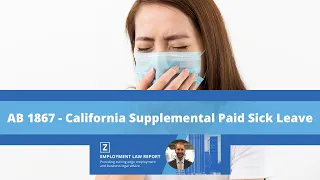 AB 1867 - California Supplemental Paid Sick Leave