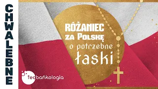 Różaniec Teobańkologia za Polskę o potrzebne łaski 17.01 Środa