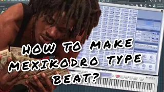 How to make MexikoDro Real Plugg Type Beat?