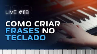 LIVE #118 - COMO CRIAR FRASES NO TECLADO - 22/08 às 20h | Spencer Pablo