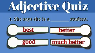 Choose the correct adjective |Quiz| English to know