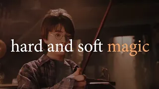 Hard and Soft Magic