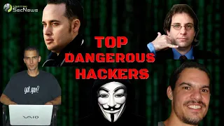 Top 10 most dangerous hackers of all time