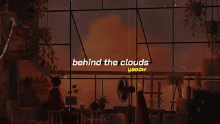Yaeow - Behind The Clouds (Lo-Fi Remix)