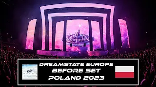 Dreamstate Europe 2023 | BEFORE SET | Gliwice, Poland