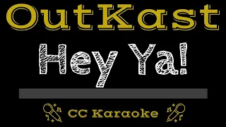 OutKast • Hey Ya! (CC) [Karaoke Instrumental Lyrics]