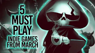 5 MUST PLAY indie games from March 2023!