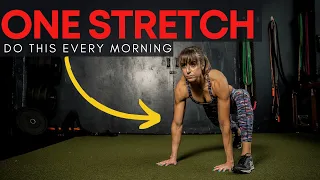 Do This One Stretch EVERY morning (World's Greatest Stretch)