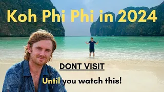 Koh Phi Phi in 2024 | Is it worth it?