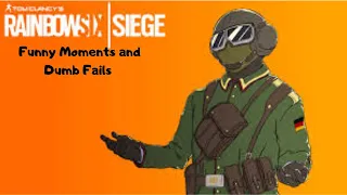 When Idiots Play Siege- Rainbow Six Siege Funny Moments and Dumb Fails