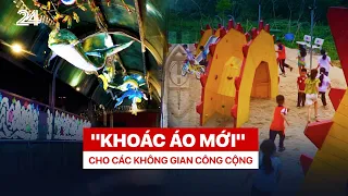 Tiêu điểm: Khoác áo mới cho không gian công cộng| VTV24