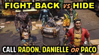 Fight Back or Hide | Call Danielle, Radon or Paco for Backup | New Tales from the Borderlands