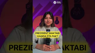 Prezident Maktabi haqida 5ta fakt🚀