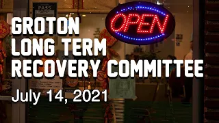 Groton Long Term Recovery Committee - 7/14/21